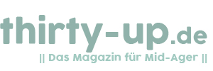 thirty-up.de | Das Magazin für Mid-Ager